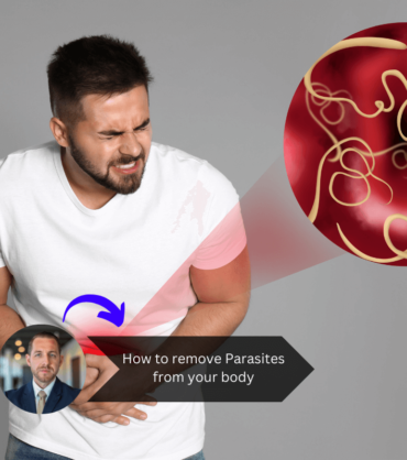 How to remove Parasites from your body