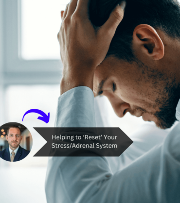 Helping to ‘Reset’ Your Stress/Adrenal System